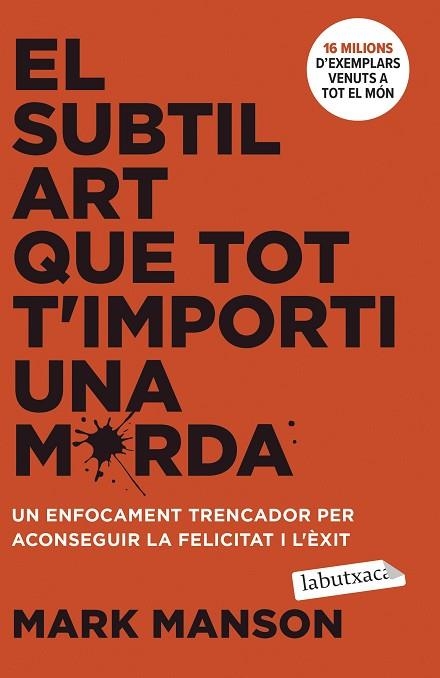 SUBTIL ART QUE TOT T'IMPORTI UNA MERDA, EL | 9788419971616 | MANSON, MARK | Llibreria Drac - Llibreria d'Olot | Comprar llibres en català i castellà online