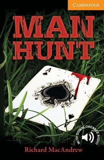 MAN HUNT LEVEL 4 INTERMEDIATE | 9781107692695 | MACANDREW, RICHARD | Llibreria Drac - Llibreria d'Olot | Comprar llibres en català i castellà online