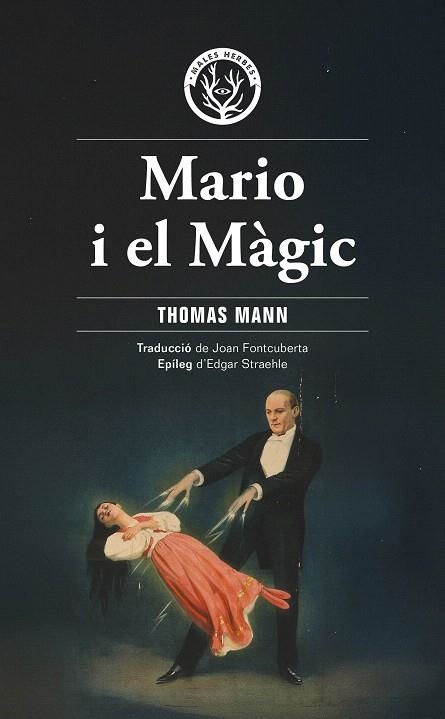 MARIO I EL MÀGIC | 9788412910940 | MANN, THOMAS | Llibreria Drac - Llibreria d'Olot | Comprar llibres en català i castellà online