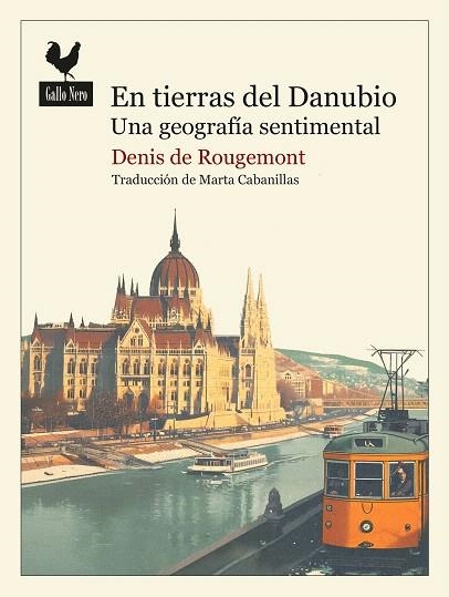 EN TIERRAS DEL DANUBIO | 9788419168504 | DE ROUGEMONT, DENIS | Llibreria Drac - Librería de Olot | Comprar libros en catalán y castellano online