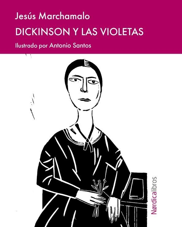 DICKINSON Y LAS VIOLETAS | 9791387563004 | MARCHAMALO, JESÚS | Llibreria Drac - Llibreria d'Olot | Comprar llibres en català i castellà online