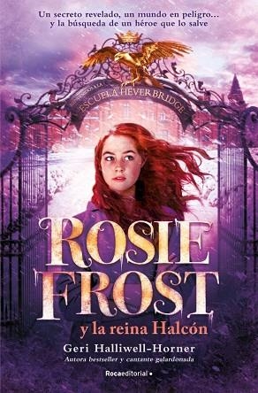 ROSIE FROST Y LA REINA HALCÓN | 9791387517014 | HALLIWELL-HORNER, GERI | Llibreria Drac - Llibreria d'Olot | Comprar llibres en català i castellà online