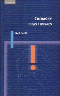 CHOMSKY IDEAS E IDEALES | 9788483231203 | SMITH, NEIL | Llibreria Drac - Llibreria d'Olot | Comprar llibres en català i castellà online