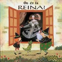 ON ES LA REINA ? | 9788484880011 | COMELLA, Mª ANGELS | Llibreria Drac - Llibreria d'Olot | Comprar llibres en català i castellà online