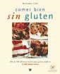 COMER BIEN SIN GLUTEN | 9788479016326 | COX, MICHAEL | Llibreria Drac - Llibreria d'Olot | Comprar llibres en català i castellà online