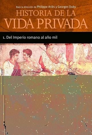 HISTORIA DE LA VIDA PRIVADA 1 | 9788430604012 | ARIES, PHILIPPE, ETC | Llibreria Drac - Llibreria d'Olot | Comprar llibres en català i castellà online