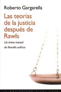 TEORIAS DE LA JUSTICIA DESPUES DE RAWLS, LAS | 9788449307225 | GARGARELLA, ROBERTO | Llibreria Drac - Llibreria d'Olot | Comprar llibres en català i castellà online