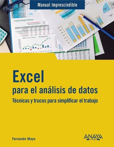 EXCEL PARA EL ANÁLISIS DE DATOS | 9788441550353 | MAYO, FERNANDO | Llibreria Drac - Llibreria d'Olot | Comprar llibres en català i castellà online