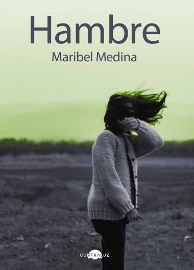 HAMBRE | 9788419822390 | MEDINA, MARIBEL | Llibreria Drac - Llibreria d'Olot | Comprar llibres en català i castellà online