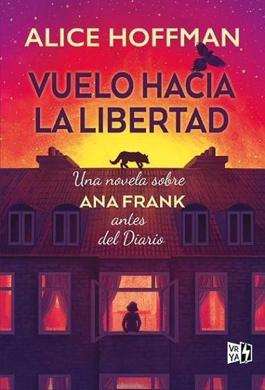 VUELO HACIA LA LIBERTAD | 9788419873835 | HOFFMAN, ALICE | Llibreria Drac - Llibreria d'Olot | Comprar llibres en català i castellà online