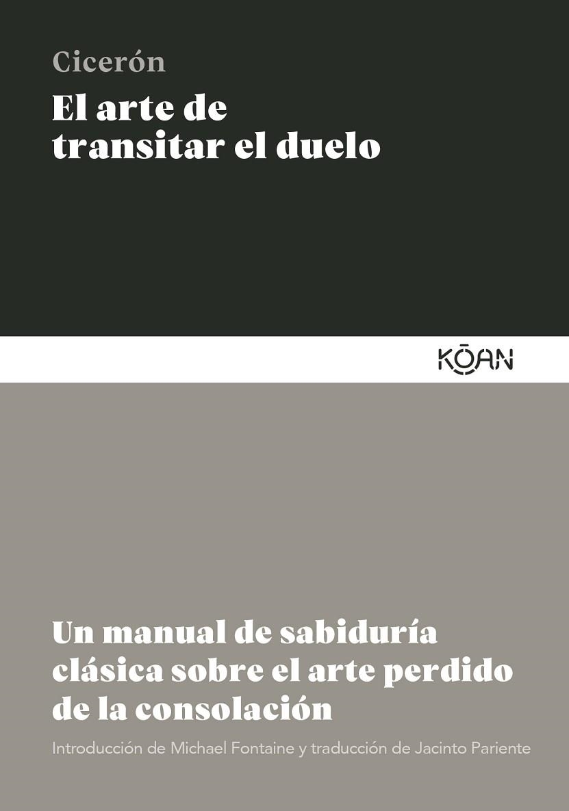 ARTE DE TRANSITAR EL DUELO, EL | 9788410358133 | CICERÓN, MARCO TULIO | Llibreria Drac - Llibreria d'Olot | Comprar llibres en català i castellà online