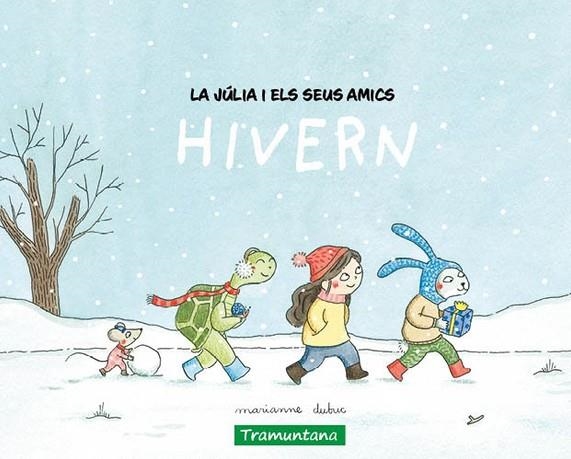 JÚLIA I ELS SEUS AMICS - HIVERN | 9788419829511 | DUBUC, MARIANNE | Llibreria Drac - Llibreria d'Olot | Comprar llibres en català i castellà online