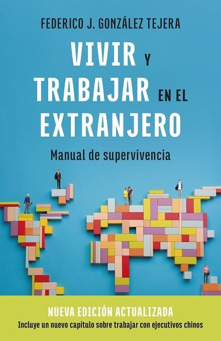 VIVIR Y TRABAJAR EN EL EXTRANJERO. EDICIÓN ACTUALIZADA | 9788408298403 | GONZÁLEZ, FEDERICO J. | Llibreria Drac - Llibreria d'Olot | Comprar llibres en català i castellà online