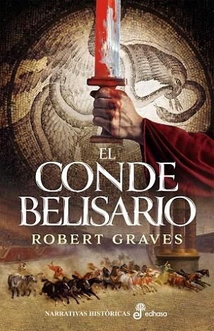 CONDE BELISARIO, EL | 9788435060325 | GRAVES, ROBERT | Llibreria Drac - Llibreria d'Olot | Comprar llibres en català i castellà online