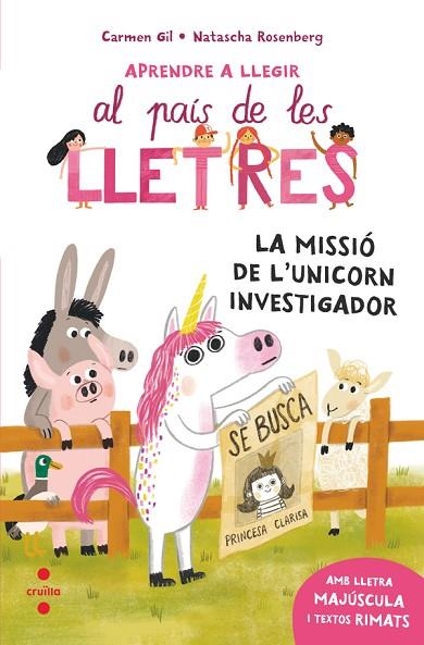 MISSIÓ DE L'UNICORN INVESTIGADOR, LA (APRENDRE A LLEGIR AL PAIS DE LES LLETRES 5) | 9788466158589 | GIL, CARMEN | Llibreria Drac - Llibreria d'Olot | Comprar llibres en català i castellà online