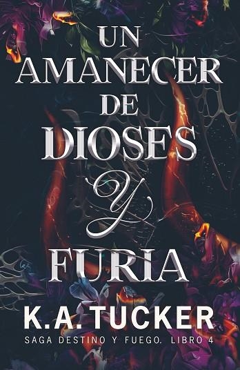 UN AMANECER DE DIOSES Y FURIA (DESTINO Y FUEGO 4) | 9788419621719 | TUCKER, K.A. | Llibreria Drac - Llibreria d'Olot | Comprar llibres en català i castellà online