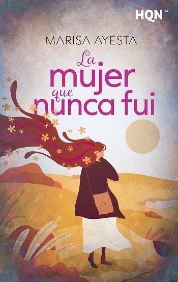 MUJER QUE NUNCA FUI, LA | 9788410744837 | AYESTA, MARISA | Llibreria Drac - Llibreria d'Olot | Comprar llibres en català i castellà online