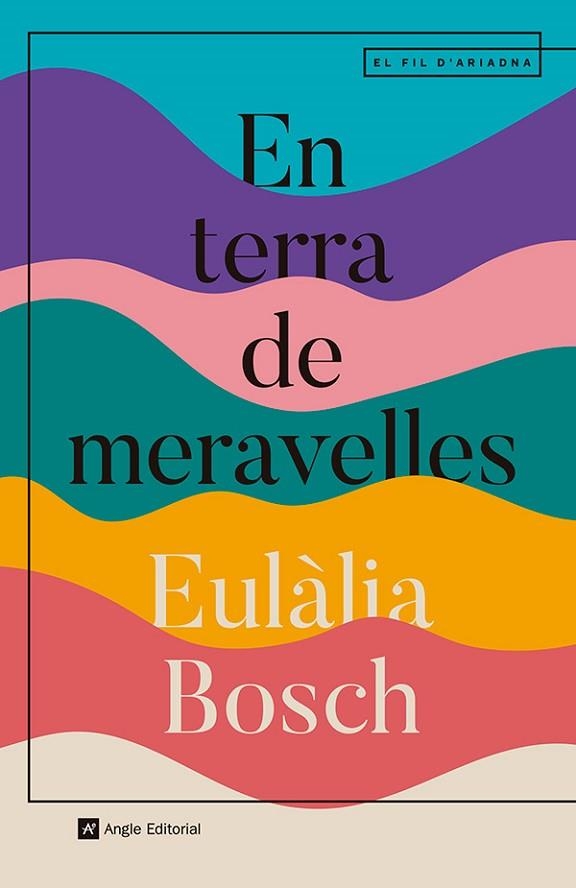 EN TERRA DE MERAVELLES | 9788410112667 | BOSCH, EULÀLIA | Llibreria Drac - Llibreria d'Olot | Comprar llibres en català i castellà online