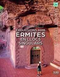 EXCURSIONS AMB ERMITES EN LLOCS SINGULARS | 9788482169125 | AA.DD. | Llibreria Drac - Llibreria d'Olot | Comprar llibres en català i castellà online