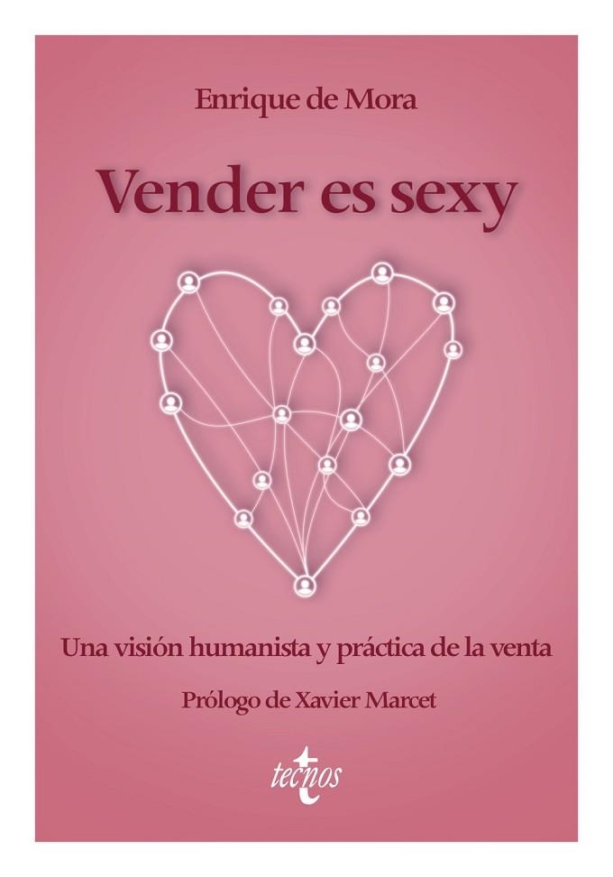 VENDER ES SEXY | 9788430992027 | MORA, ENRIQUE DE | Llibreria Drac - Llibreria d'Olot | Comprar llibres en català i castellà online