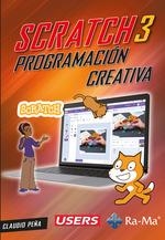 SCRATCH 3. PROGRAMACIÓN CREATIVA | 9788410181724 | PEÑA MILLAHUAL, CLAUDIO ALEJANDRO | Llibreria Drac - Llibreria d'Olot | Comprar llibres en català i castellà online