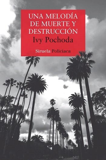 MELODÍA DE MUERTE Y DESTRUCCIÓN, UNA | 9788410183384 | POCHODA, IVY | Llibreria Drac - Llibreria d'Olot | Comprar llibres en català i castellà online