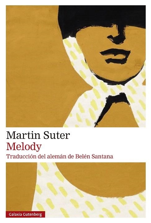 MELODY | 9788410107793 | SUTER, MARTIN | Llibreria Drac - Llibreria d'Olot | Comprar llibres en català i castellà online