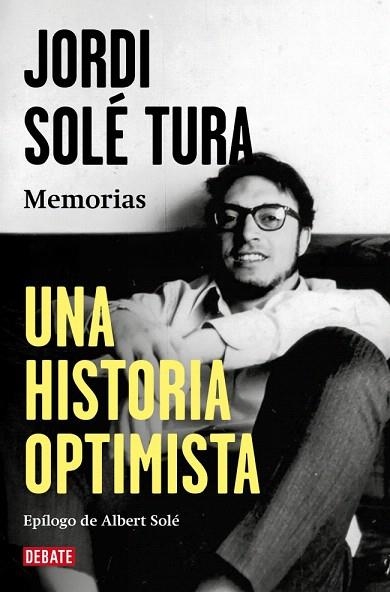 HISTORIA OPTIMISTA, UNA | 9788410214644 | SOLÉ TURA, JORDI | Llibreria Drac - Llibreria d'Olot | Comprar llibres en català i castellà online