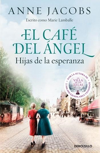 CAFÉ DEL ÁNGEL. HIJAS DE LA ESPERANZA, EL (CAFÉ DEL ÁNGEL 3) | 9788466379250 | JACOBS, ANNE | Llibreria Drac - Llibreria d'Olot | Comprar llibres en català i castellà online