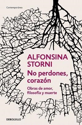 NO PERDONES, CORAZÓN | 9788466378116 | STORNI, ALFONSINA | Llibreria Drac - Llibreria d'Olot | Comprar llibres en català i castellà online