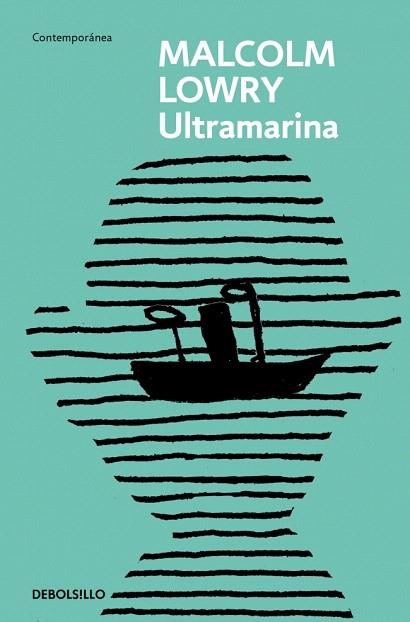 ULTRAMARINA | 9788466378147 | LOWRY, MALCOLM | Llibreria Drac - Llibreria d'Olot | Comprar llibres en català i castellà online