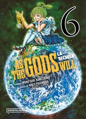 AS THE GODS WILL: LA SECUELA 6 (AS THE GODS WILL: LA SECUELA 6) | 9788419290960 | FUJIMURA, AKEJI; KANESHIRO, MUNEYUKI | Llibreria Drac - Llibreria d'Olot | Comprar llibres en català i castellà online