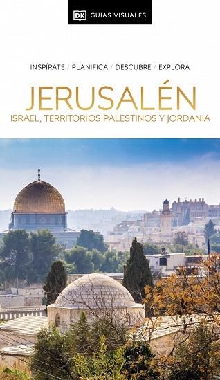 JERUSALÉN, ISRAEL, TERRITORIOS PALESTINOS Y JORDANIA 2025 (GUÍAS VISUALES) | 9780241678688 | DK | Llibreria Drac - Llibreria d'Olot | Comprar llibres en català i castellà online