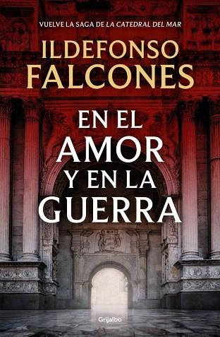 EN EL AMOR Y EN LA GUERRA (LA CATEDRAL DEL MAR 3) | 9788425369575 | FALCONES, ILDEFONSO | Llibreria Drac - Llibreria d'Olot | Comprar llibres en català i castellà online