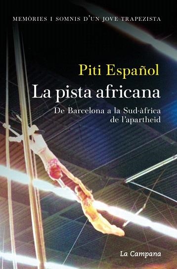 PISTA AFRICANA, LA | 9788419836601 | ESPAÑOL, PITI | Llibreria Drac - Llibreria d'Olot | Comprar llibres en català i castellà online