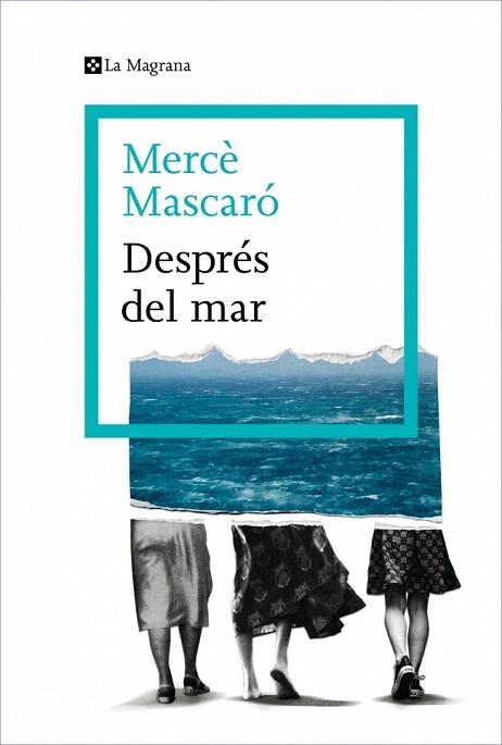 DESPRÉS DEL MAR | 9788410009448 | MASCARÓ, MERCÈ | Llibreria Drac - Llibreria d'Olot | Comprar llibres en català i castellà online