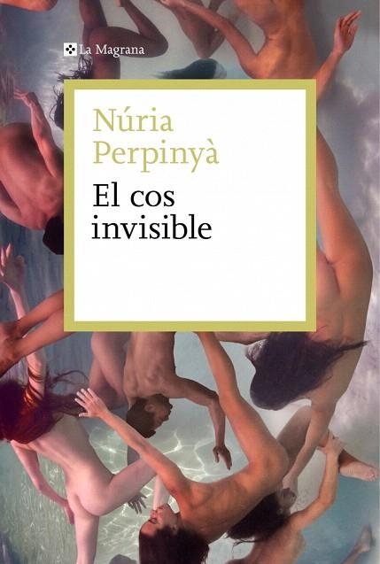 COS INVISIBLE, EL | 9788410009578 | PERPINYÀ, NÚRIA | Llibreria Drac - Llibreria d'Olot | Comprar llibres en català i castellà online