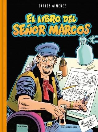 LIBRO DEL SEÑOR MARCOS, EL | 9788410352162 | GIMÉNEZ, CARLOS | Llibreria Drac - Librería de Olot | Comprar libros en catalán y castellano online