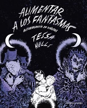 ALIMENTAR A LOS FANTASMAS | 9788419437983 | HULLS, TESSA | Llibreria Drac - Llibreria d'Olot | Comprar llibres en català i castellà online