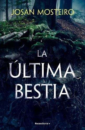 ÚLTIMA BESTIA, LA | 9788419965103 | MOSTEIRO, JOSAN | Llibreria Drac - Llibreria d'Olot | Comprar llibres en català i castellà online