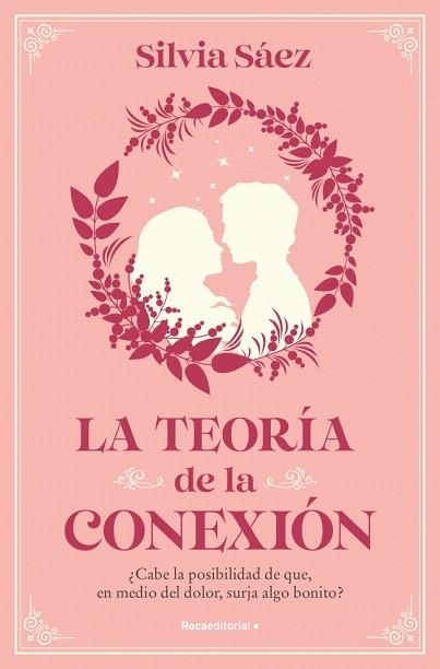 TEORÍA DE LA CONEXIÓN, LA | 9788410096684 | SÁEZ, SILVIA | Llibreria Drac - Llibreria d'Olot | Comprar llibres en català i castellà online