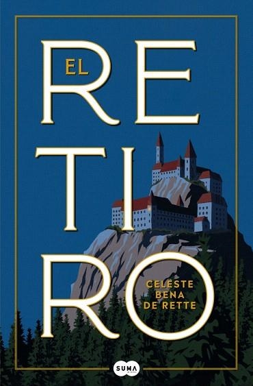 RETIRO, EL | 9788419835758 | BENA DE RETTE, CELESTE | Llibreria Drac - Llibreria d'Olot | Comprar llibres en català i castellà online