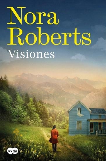 VISIONES | 9788410257535 | ROBERTS, NORA | Llibreria Drac - Librería de Olot | Comprar libros en catalán y castellano online