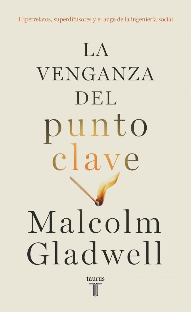 VENGANZA DEL PUNTO CLAVE, LA | 9788430627684 | GLADWELL, MALCOLM | Llibreria Drac - Llibreria d'Olot | Comprar llibres en català i castellà online