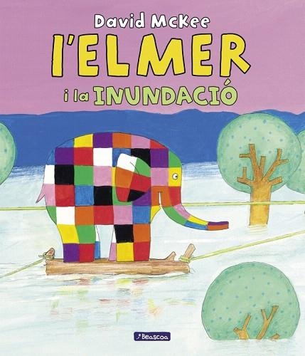 ELMER I LA INUNDACIÓ, L' (L'ELMER. UN CONTE) | 9788448869861 | MCKEE, DAVID | Llibreria Drac - Llibreria d'Olot | Comprar llibres en català i castellà online