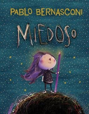 MIEDOSO | 9788448870010 | BERNASCONI, PABLO | Llibreria Drac - Librería de Olot | Comprar libros en catalán y castellano online