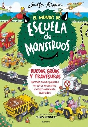 MUNDO DE ESCUELA DE MONSTRUOS, EL. RUEDAS, VÍAS Y TRAVESURAS | 9788410050600 | RIPPIN, SALLY | Llibreria Drac - Llibreria d'Olot | Comprar llibres en català i castellà online