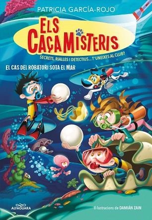 CAS DEL ROBATORI SOTA EL MAR, EL (ELS CAÇAMISTERIS 8) | 9788410190337 | GARCÍA-ROJO, PATRICIA | Llibreria Drac - Llibreria d'Olot | Comprar llibres en català i castellà online