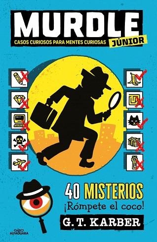 MURDLE JUNIOR. CASOS CURIOSOS PARA MENTES CURIOSAS (MURDLE JUNIOR 1) | 9788410190993 | KARBER, G.T. | Llibreria Drac - Llibreria d'Olot | Comprar llibres en català i castellà online