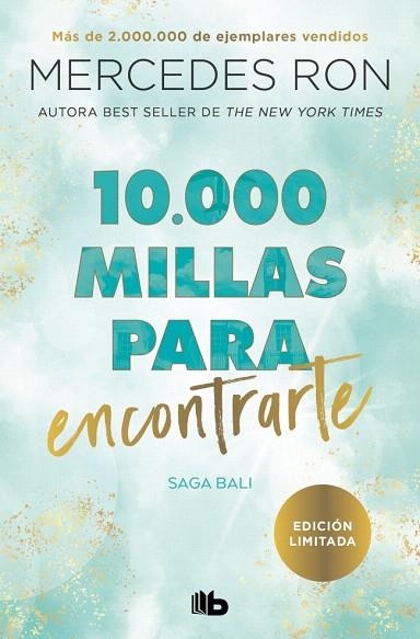 10.000 MILLAS PARA ENCONTRARTE (BALI 2) | 9788410381476 | RON, MERCEDES | Llibreria Drac - Librería de Olot | Comprar libros en catalán y castellano online